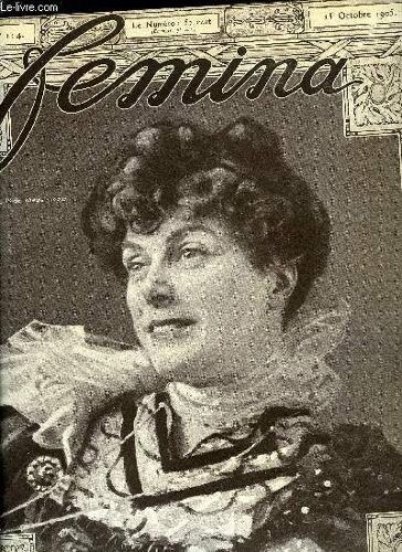 Femina N° 114 - La Princesse Clémentine D Orléans Par H. De Grandvelle, Comment Je Suis Devenue Auteur Dramatique Par D.L., Ellen Par Jean Lorrain, Une Visite A La Pouponnière, La Vie De Chateau Par(...)
