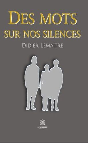 Des Mots Sur Nos Silences