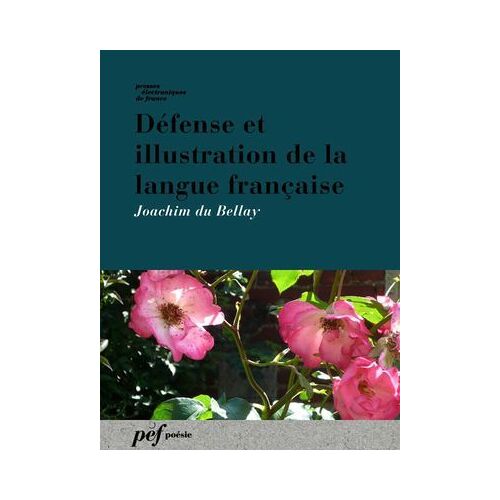 Défense Et Illustration De La Langue Française