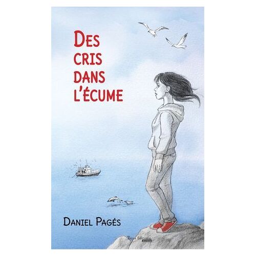 Des Cris Dans L'écume