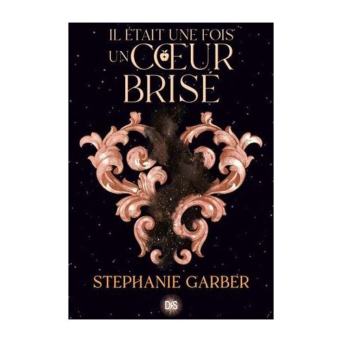 Il Était Une Fois Un Coeur Brisé (E-Book) - Tome 01