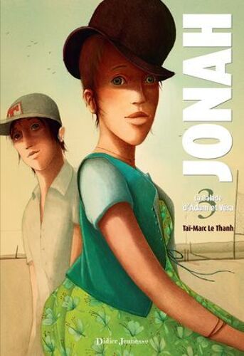 Jonah - La Balade D'adam Et Véra (Tome 3)