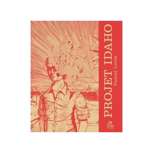 Projet Idaho : Terre Hantée - Tome 1