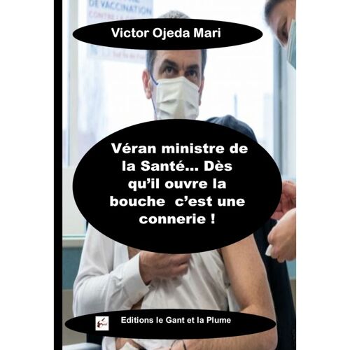 Véran Dès Qu'il Ouvre La Bouche...