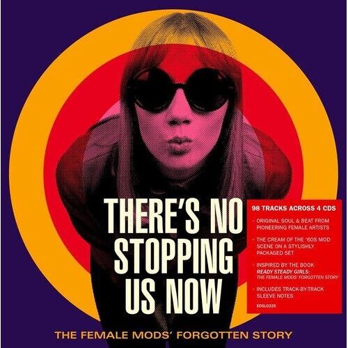 There's No Stopping Us Now: Female Mods Forgotten - Deluxe Edition