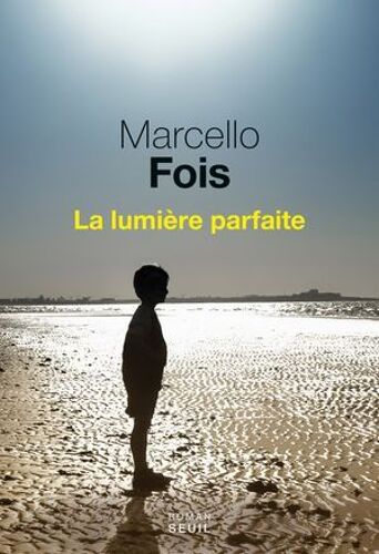 La Lumière Parfaite
