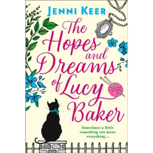 The Hopes And Dreams Of Lucy Baker