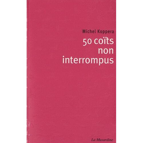 50 Coïts Non Interrompus