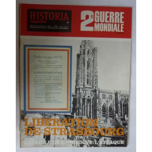 Historia Magazine 2è Guerre Mondiale 2è Édition N° 405 - Libération De Strasbourg - Bataille De L'ardenne