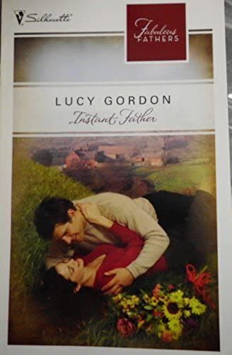 Instant Father (Fabulous Fathers) (Silhouette Romance)