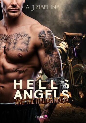 Hells Angels And The Italians Mafia - Tome 2