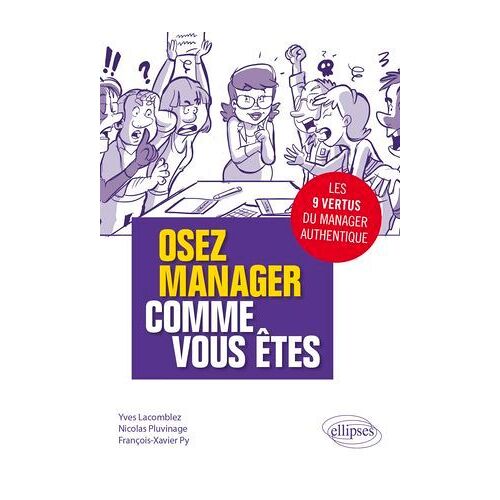 Osez Manager Comme Vous Êtes