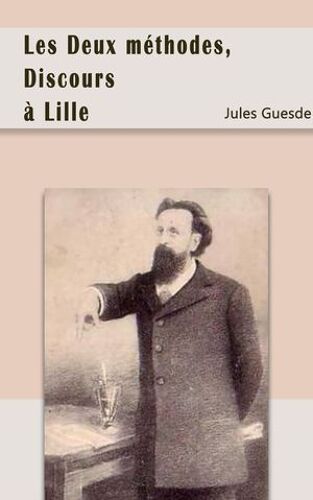 Les Deux Méthodes, Discours À Lille