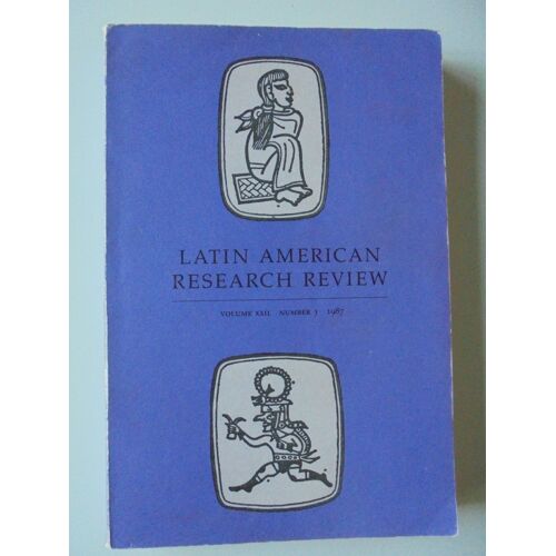 Larr - Latin American Research Review: Volume 22, Number 3 (1987) 1987