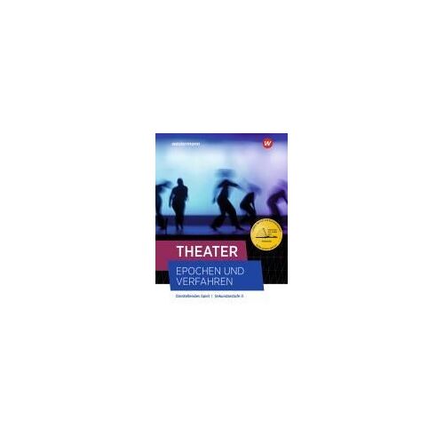 Theater - Epochen Und Verfahren. Schulbuch