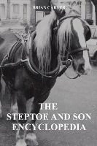 The Steptoe And Son Encyclopedia