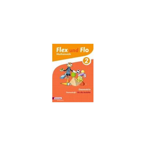 Flex Und Flo. Geometrie 2: Für Die Ausleihe