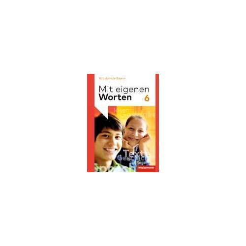 Mit Eigenen Worten 6. Schulbuch. Sprachbuch Für Bayerische Mittelschulen