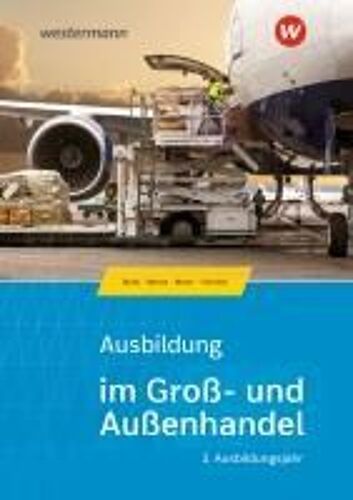 Ausbildung Im Groß- Und Außenhandel. 3. Ausbildungsjahr. Schulbuch