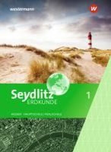 Seydlitz Erdkunde 1. Schulbuch. Haupt- Und Realschulen In Hessen