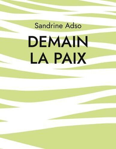 Demain La Paix