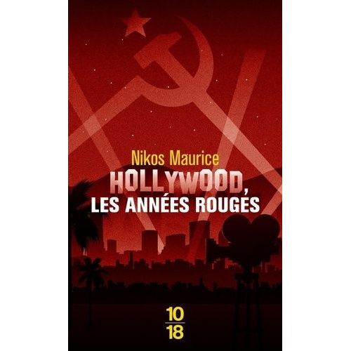 Hollywood, Les Années Rouges