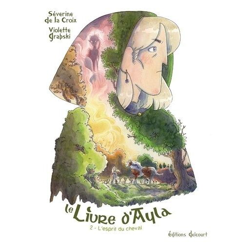 Le Livre D'ayla - Tome 2 - L'esprit Du Cheval