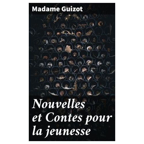 Nouvelles Et Contes Pour La Jeunesse