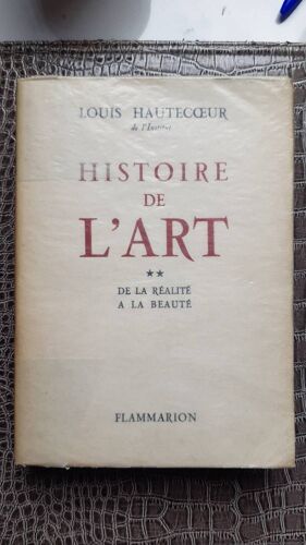 Histoire De L'art Tome 2 : De La Réalité A La Beauté