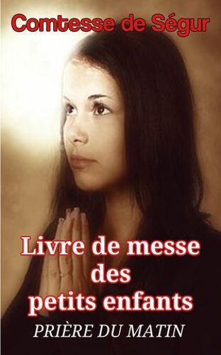 Livre De Messe Des Petits Enfants
