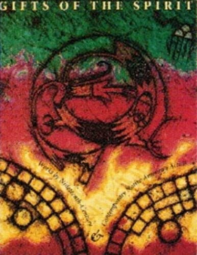 Gifts Of The Spirit: Masterworks By Ninteenth-Centruy And Contemporary Native American Artists