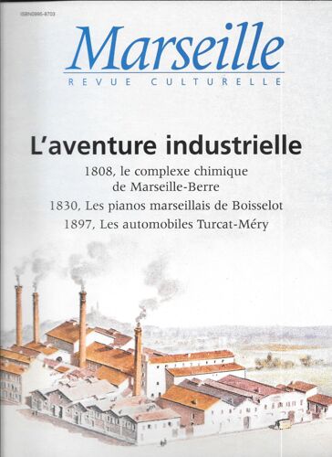 Marseille Revue Culturelle 190 L'aventure Industrielle