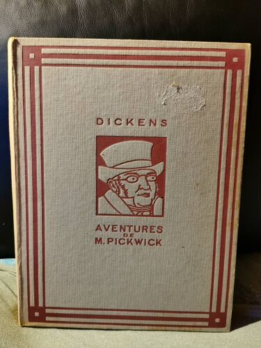Les Aventures De Monsieur Pickwick . Dickens.