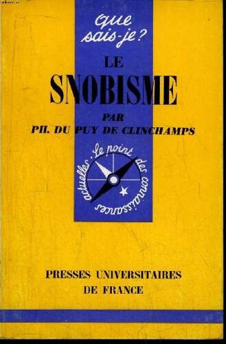 Que Sais-Je? N° 1141 Le Snobisme
