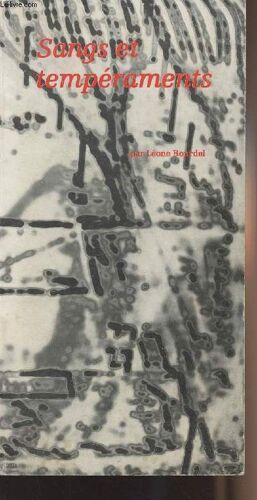Sangs Et Temperaments De Léone Bourdel, Fayard, Collection Bilan De La Science, 1962, 159 Pages