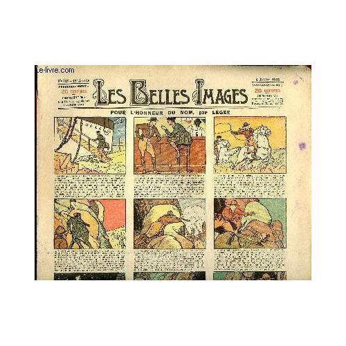 Les Belles Images N° 723 - 4 Juillet 1918 - Pour L Honneur Du Nom