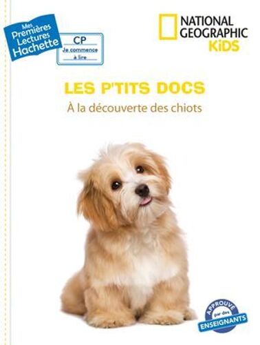 Premières Lectures Cp2 National Geographic Kids - À La Découverte Des Chiots