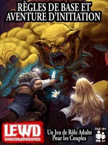 Lewd Dungeon Adventures Règles De Base Et Aventure D'initiation: Un Jeu De Rôle Adulte Pour Les Couples