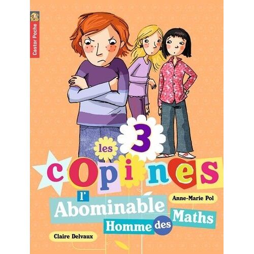 Les 3 Copines - Tome 3 - L'abominable Homme Des Maths
