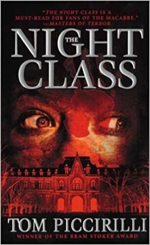 The Night Class, Tom Piccirilli