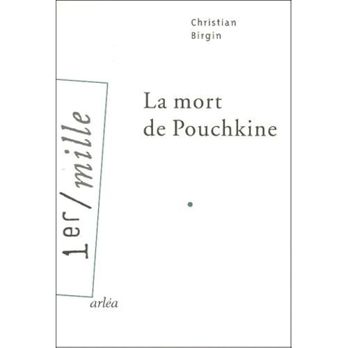 La Mort De Pouchkine