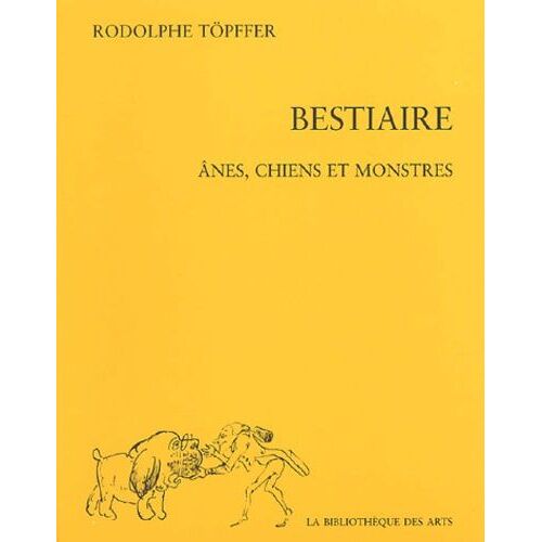 Bestiaire - Anes, Chiens Et Monstres