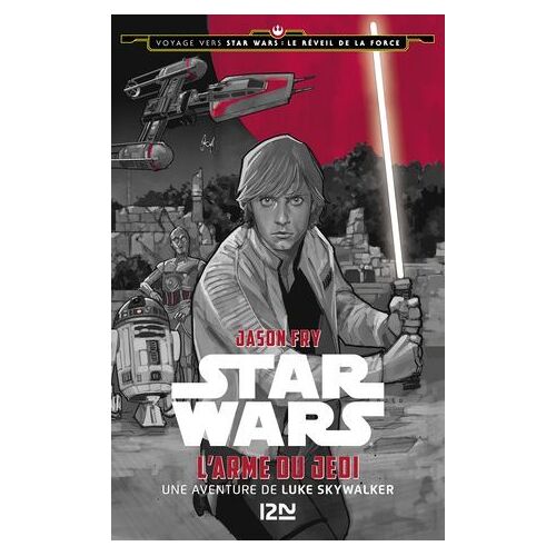 Star Wars - L'arme Du Jedi