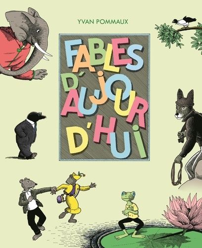 Fables D'aujourd'hui