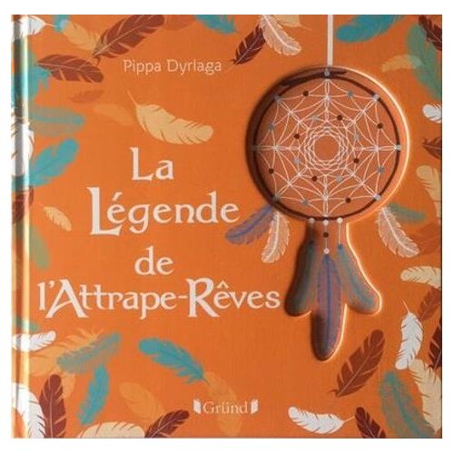 La Légende De L'attrape-Rêves