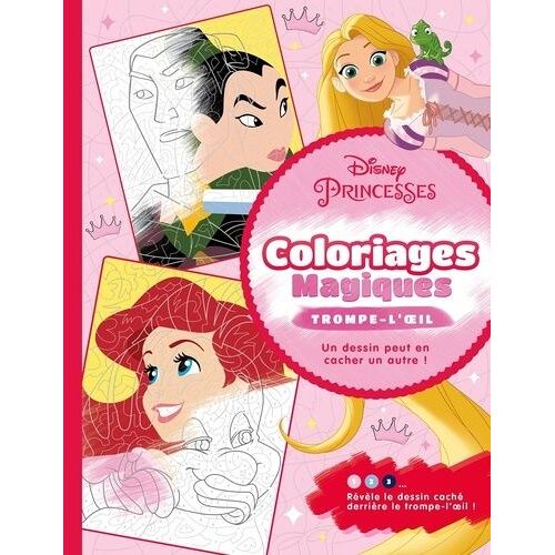 Disney Princesses - Coloriages Magiques - Trompe L'oeil