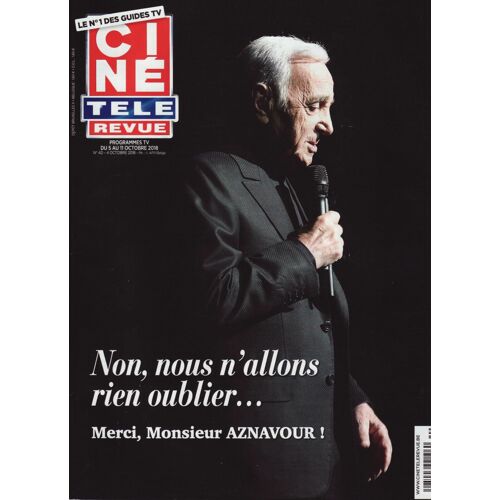Ciné Télé Revue (Belge) / 04-10-2018 N°40 : Charles Aznavour (8p) - Lady Gaga / Bradley Cooper (2p)
