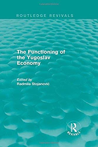 The Functioning Of The Yugoslav Economy