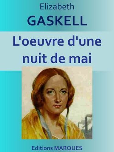 L'oeuvre D'une Nuit De Mai