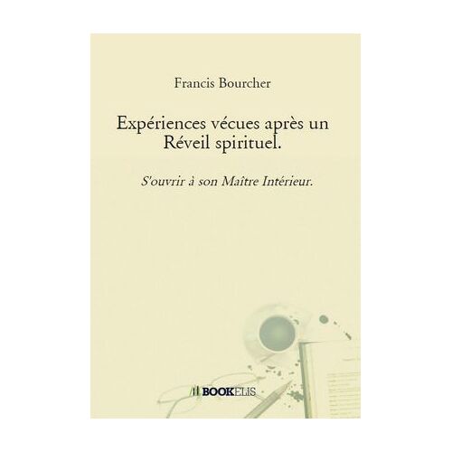 Expériences Vécues Après Un Réveil Spirituel